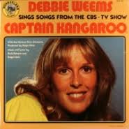 Artist: Debbie Weems Genre: Soundtracks Label: Catalog Number: WLP 307. Recording: Studio Length: Format: Vinyl LP - DebbieWeems_CaptainKangaroo