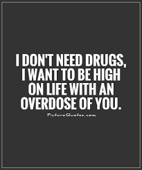 Drug Quotes | Drug Sayings | Drug Picture Quotes via Relatably.com