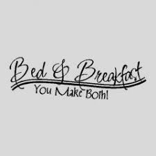 Bed and Breakfast..Kitchen Wall Quotes Words Sayings Removable ... via Relatably.com