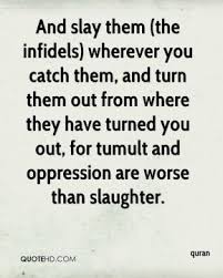 Koran Infidel Quotes. QuotesGram via Relatably.com