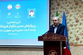 توسعه تجارت و دیپلماسی اقتصادی از ثمرات برقراری مجدد پرواز تبریز - باکو است