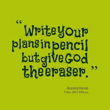Quotes from Jowee Anne Caluya: Write your plans in pencil but give ... via Relatably.com