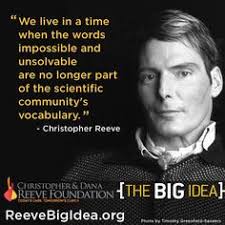 Nothing is impossible.&quot; - Christopher Reeve | Christopher Reeve ... via Relatably.com