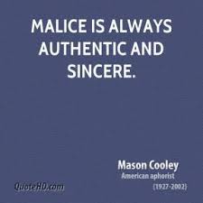 Malice Quotes - Page 1 | QuoteHD via Relatably.com