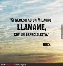 Resultado de imagen para DIOS DEMILAGROS