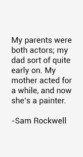 Sam Rockwell Quotes &amp; Sayings (Page 3) via Relatably.com