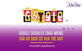 Google Doodles chào mừng Giải Vô địch Cờ vua Thế giới 2024