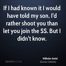 Wilhelm Keitel Quotes. QuotesGram via Relatably.com