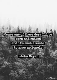 It&#39;s a John Mayer thing. on Pinterest | John Mayer, John Mayer ... via Relatably.com
