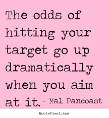 Hit The Target Quotes. QuotesGram via Relatably.com