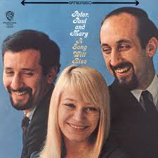 Ironically, I was changing channels when I saw footage of the American folk trio, Peter, Paul and Mary singing one of their biggest hit songs “Leaving On a ... - Peter_Paul_and_Mary