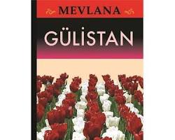 Gülistan by Mevlana Celaleddin Rumi kitabı