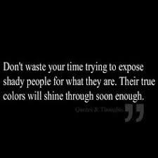 Shady People on Pinterest | Shady People Quotes, Overreacting ... via Relatably.com