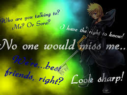 Roxas Kingdom Hearts Quotes. QuotesGram via Relatably.com