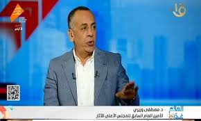 وزيري: المتحف المصري الكبير.. أكبر هدية تقدمها مصر للعالم في القرن الواحد والعشرين.