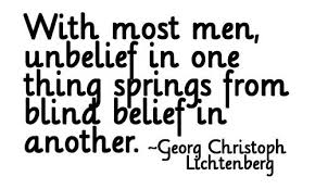 unbelief quotes | With Most men Unbelief in one Thing springs from ... via Relatably.com