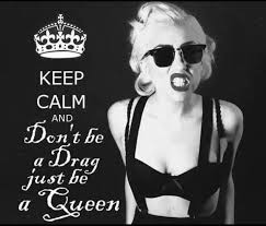 Drag Queen | Keep Calm | Pinterest | Drag Queens and Queens via Relatably.com