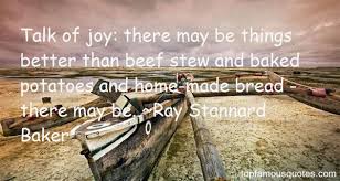 Ray Stannard Baker quotes: top famous quotes and sayings from Ray ... via Relatably.com