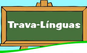 Resultado de imagem para fotos de trava línguas