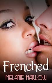 Frenched by Melanie Harlow Release Date: March 18th, 2014. Goodreads: Add to your bookshelf. Buy Now: Amazon. Mia Devine plans over-the-top weddings for a ... - frenchedcoverv2-1-190x300