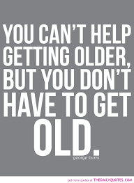 Greatest seven noble quotes about getting older picture English ... via Relatably.com