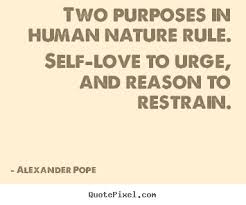 Alexander Pope picture quotes - Two purposes in human nature rule ... via Relatably.com