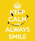 10ideas about Keep Calm And Smile on Pinterest Keep Calm
