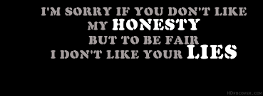 I dont like your lies Attitude quotes facebook cover photos via Relatably.com