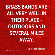 Brass bands Quotes - Page 1 | QuoteHD via Relatably.com