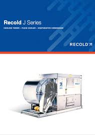 Recold J Series Fluid Cooler, Evap Condenser and Cooling tower
