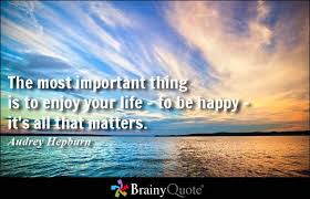 Enjoy Quotes - BrainyQuote via Relatably.com