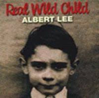 <b>Albert Lee</b> - Real Wild Child. Sweet Little Lisa;Radio Girl; Your Boys; <b>...</b> - redwhite