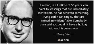 TOP 10 QUOTES BY SAMMY CAHN | A-Z Quotes via Relatably.com