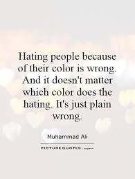 Racism Quotes | Racism Sayings | Racism Picture Quotes via Relatably.com