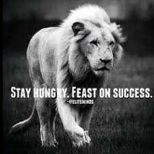 Image result for Image quote on hunger and success