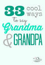 1Cute names for grandparents from Ace to Zaide