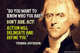 Thomas Jefferson Quotes | Personal Excellence Quotes via Relatably.com