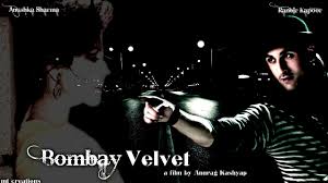 bombay velvet poster के लिए चित्र परिणाम