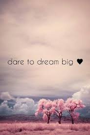 Dream Big Quotes And Sayings. QuotesGram via Relatably.com