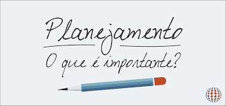 Resultado de imagem para planejamento