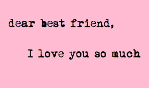 Love Quotes About Your Best Friend | GLAVO QUOTES via Relatably.com