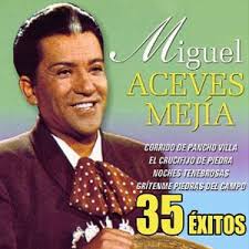 28 Álbumes de Miguel Aceves Mejia - miguel-aceves-mejia_35-exitos