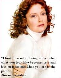 Susan Sarandon Quotes. QuotesGram via Relatably.com