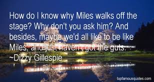 Dizzy Gillespie quotes: top famous quotes and sayings from Dizzy ... via Relatably.com