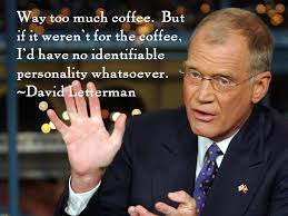 David Letterman Quotes. QuotesGram via Relatably.com