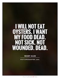 Oysters Quotes | Oysters Sayings | Oysters Picture Quotes via Relatably.com