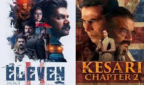 Kesari Chapter 2 and Eleven set for OTT debut; Deets inside