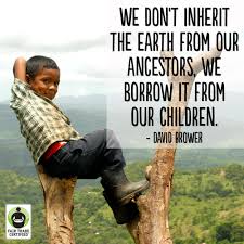Environmental Quotes. QuotesGram via Relatably.com