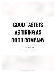 Good Company Quotes &amp; Sayings | Good Company Picture Quotes via Relatably.com