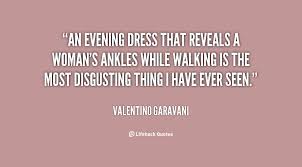 An evening dress that reveals a woman&#39;s ankles while walking is ... via Relatably.com